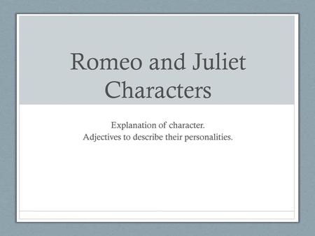 Romeo and Juliet Characters