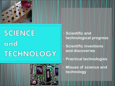 SCIENCE and TECHNOLOGY