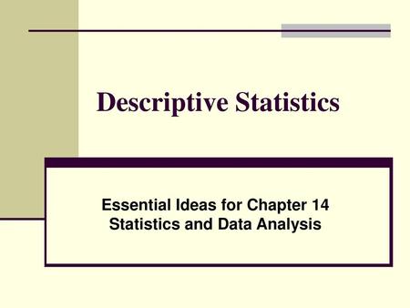 Descriptive Statistics