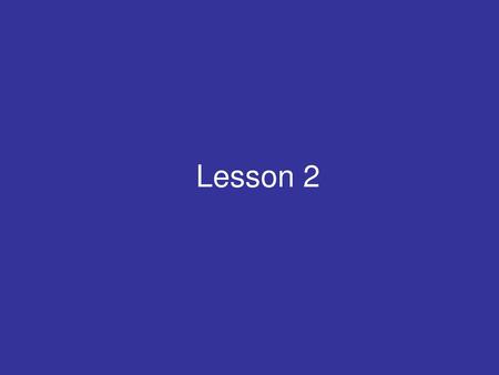 Lesson 2.