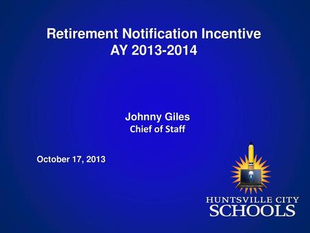 Retirement Notification Incentive