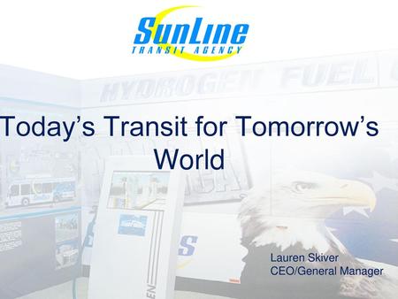 Today’s Transit for Tomorrow’s World