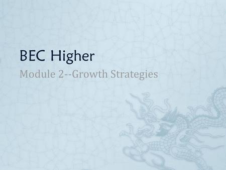 Module 2--Growth Strategies