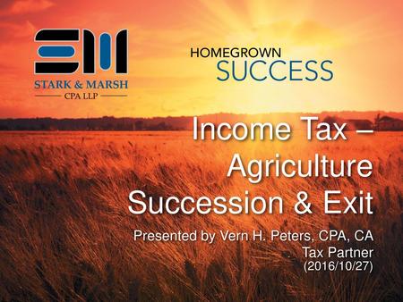 Income Tax – Agriculture Succession & Exit