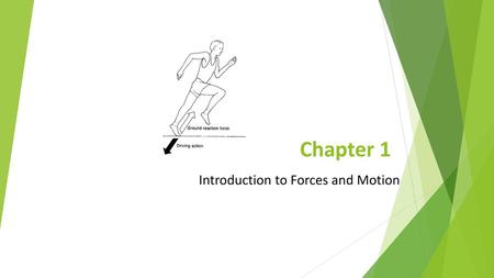 Introduction to Forces and Motion