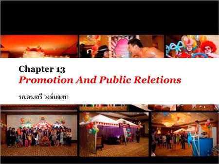 Chapter 13 Promotion And Public Reletions รศ.ดร.เสรี วงษ์มณฑา