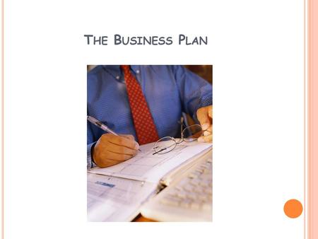 The Business Plan.