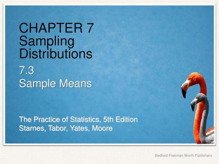 CHAPTER 7 Sampling Distributions