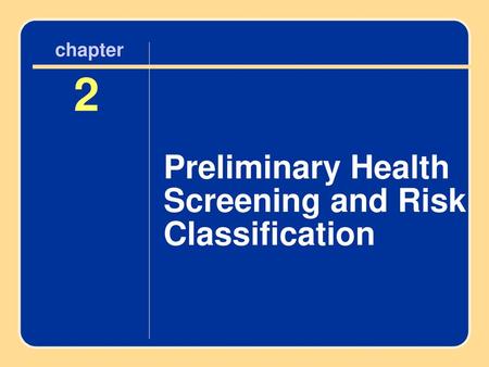 2 Preliminary Health Screening and Risk Classification chapter 2