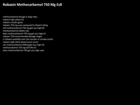 Robaxin Methocarbamol 750 Mg Ez8