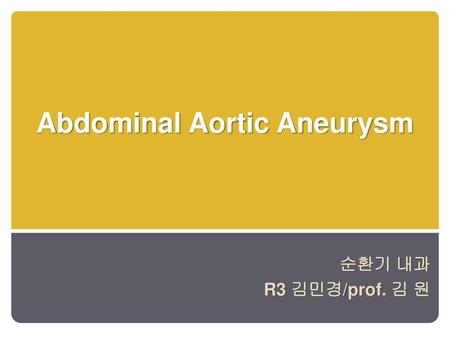 Abdominal Aortic Aneurysm