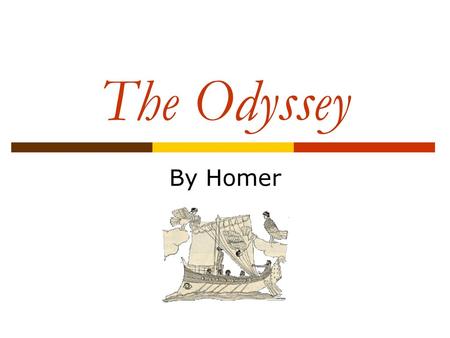 The Odyssey By Homer.