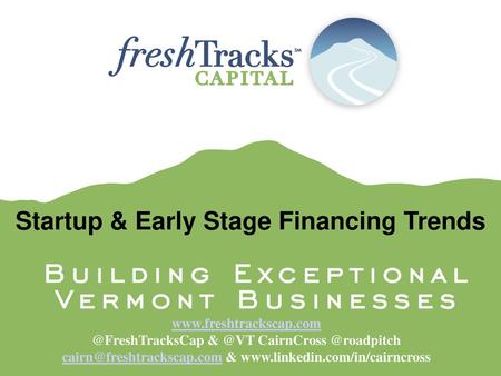 Startup & Early Stage Financing Trends