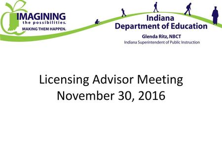 Licensing Advisor Meeting November 30, 2016