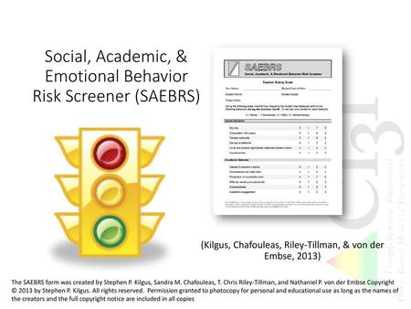 Social, Academic, & Emotional Behavior Risk Screener (SAEBRS)