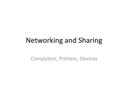 Networking and Sharing