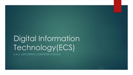 Digital Information Technology(ECS)