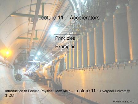 Lecture 11 – Accelerators