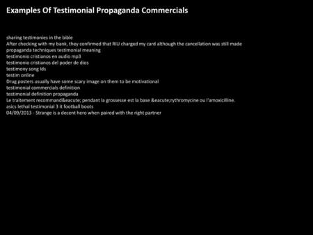 Examples Of Testimonial Propaganda Commercials