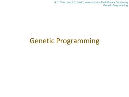 Genetic Programming.