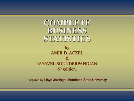 COMPLETE BUSINESS STATISTICS