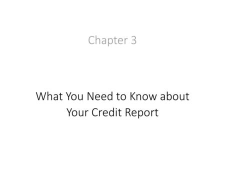 What You Need to Know about Your Credit Report