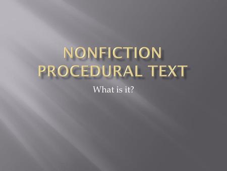 Nonfiction Procedural Text