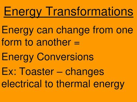 Energy Transformations