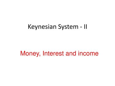 Money, Interest and income