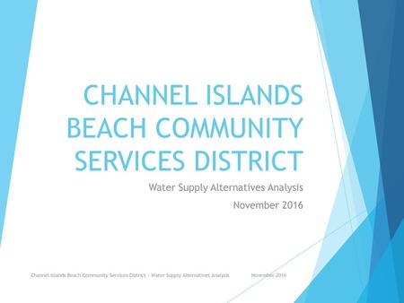 CHANNEL ISLANDS BEACH COMMUNITY SERVICES DISTRICT