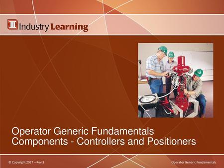 Operator Generic Fundamentals Components - Controllers and Positioners