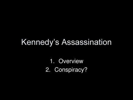 Kennedy’s Assassination