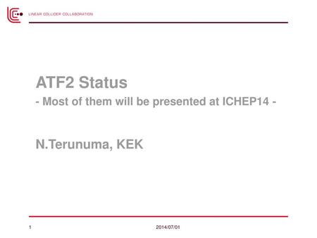 ATF2 Status N.Terunuma, KEK