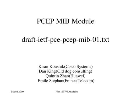 PCEP MIB Module draft-ietf-pce-pcep-mib-01.txt