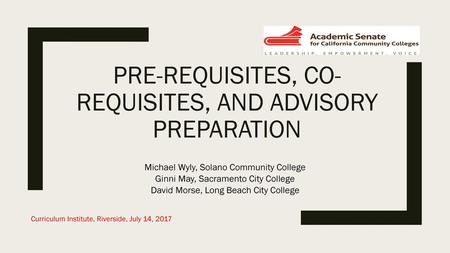 Pre-requisites, Co-Requisites, and Advisory Preparation