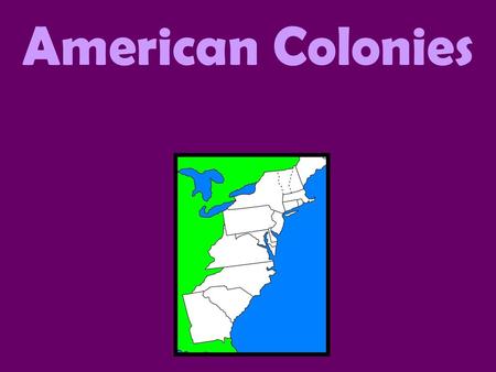 American Colonies.