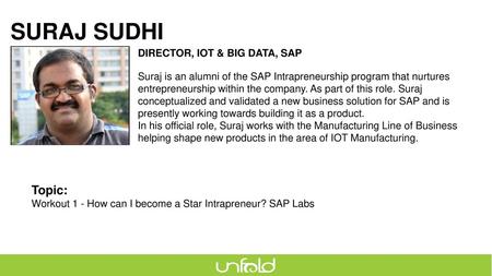 SURAJ SUDHI Topic: DIRECTOR, IOT & BIG DATA, SAP