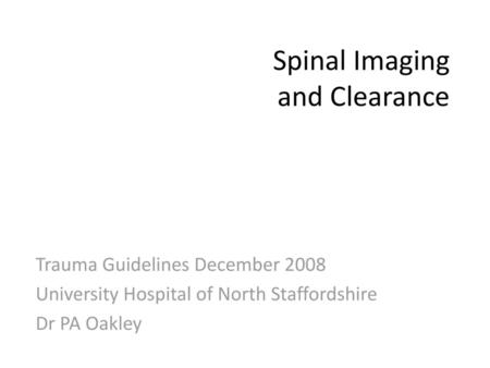 Spinal Imaging and Clearance