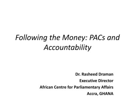 Following the Money: PACs and Accountability