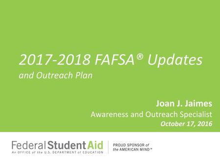 FAFSA® Updates and Outreach Plan