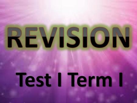 REVISION Test I Term I.