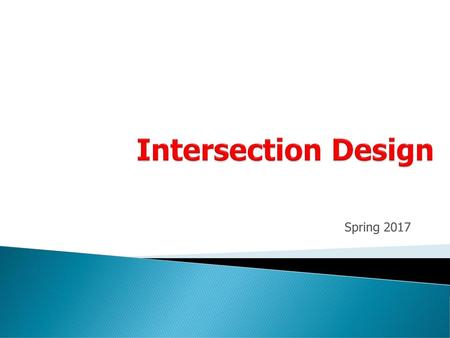 Intersection Design Spring 2017.