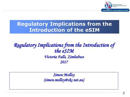 Regulatory Implications from the Introduction of the eSIM