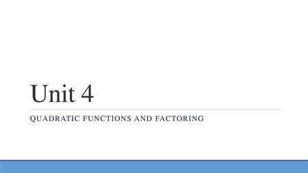 Quadratic Functions and Factoring