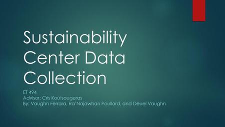 Sustainability Center Data Collection