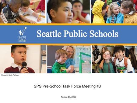 SPS Pre-School Task Force Meeting #3