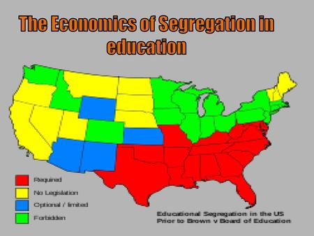 The Economics of Segregation in education