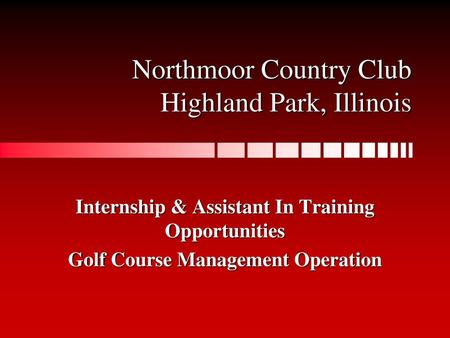 Northmoor Country Club Highland Park, Illinois