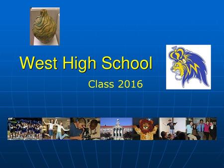 West High School Class 2016.