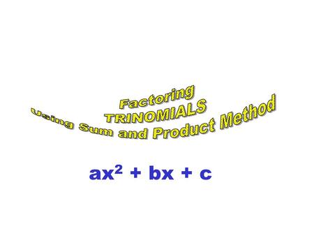 Using Sum and Product Method